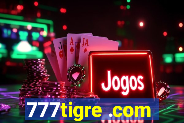 777tigre .com